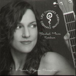 Rachel Mari Kimber - Life Changes Everything Album Sampler - Cd