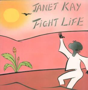 Janet Kay - Fight Life - 12 Inch