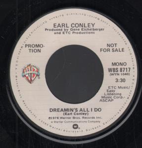Earl Conley - Dreamin's All I Do - 7 Inch