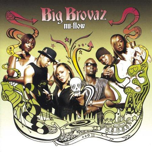Big Brovaz - Nu Flow - Double Lp
