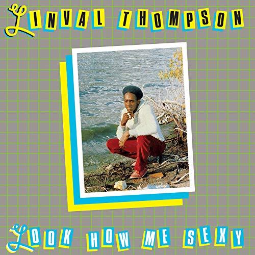 Linval Thompson - Look How Me Sexy - Lp