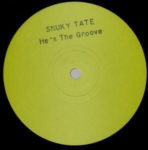 Snuky Tate - He's The Groove - 12 Inch