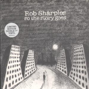 Rob Sharples - So The Story Goes - Double 7 Inch