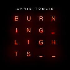 Chris Tomlin - Burning Lights - Deluxe Tour Edition Cd/DVD - Cd