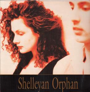 Shelleyan Orphan - Shatter - 12 Inch