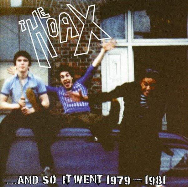 Hoax - ...and So It Went 1979-1981 - Cd