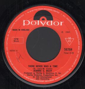 Jeannie C. Riley - There Never Was A Time - 7 Inch