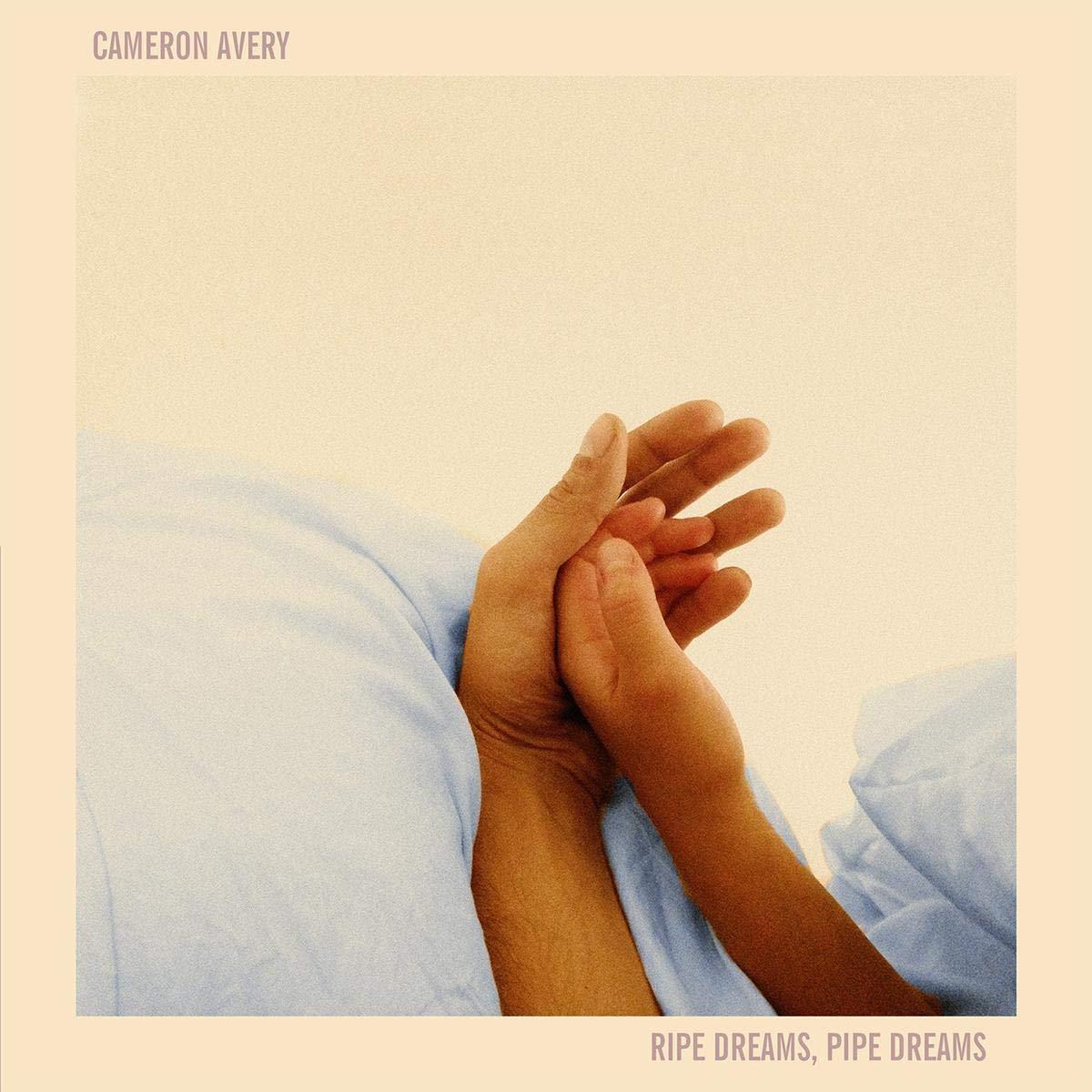 Cameron Avery - Ripe Dreams, Pipe Dreams - Lp