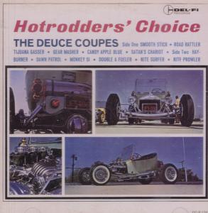 Deuce Coupes - Hotrodders Choice - Cd