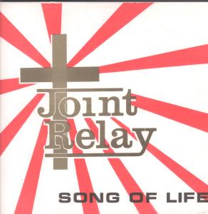 Joint Relay - Song Of Life - 12 Inch