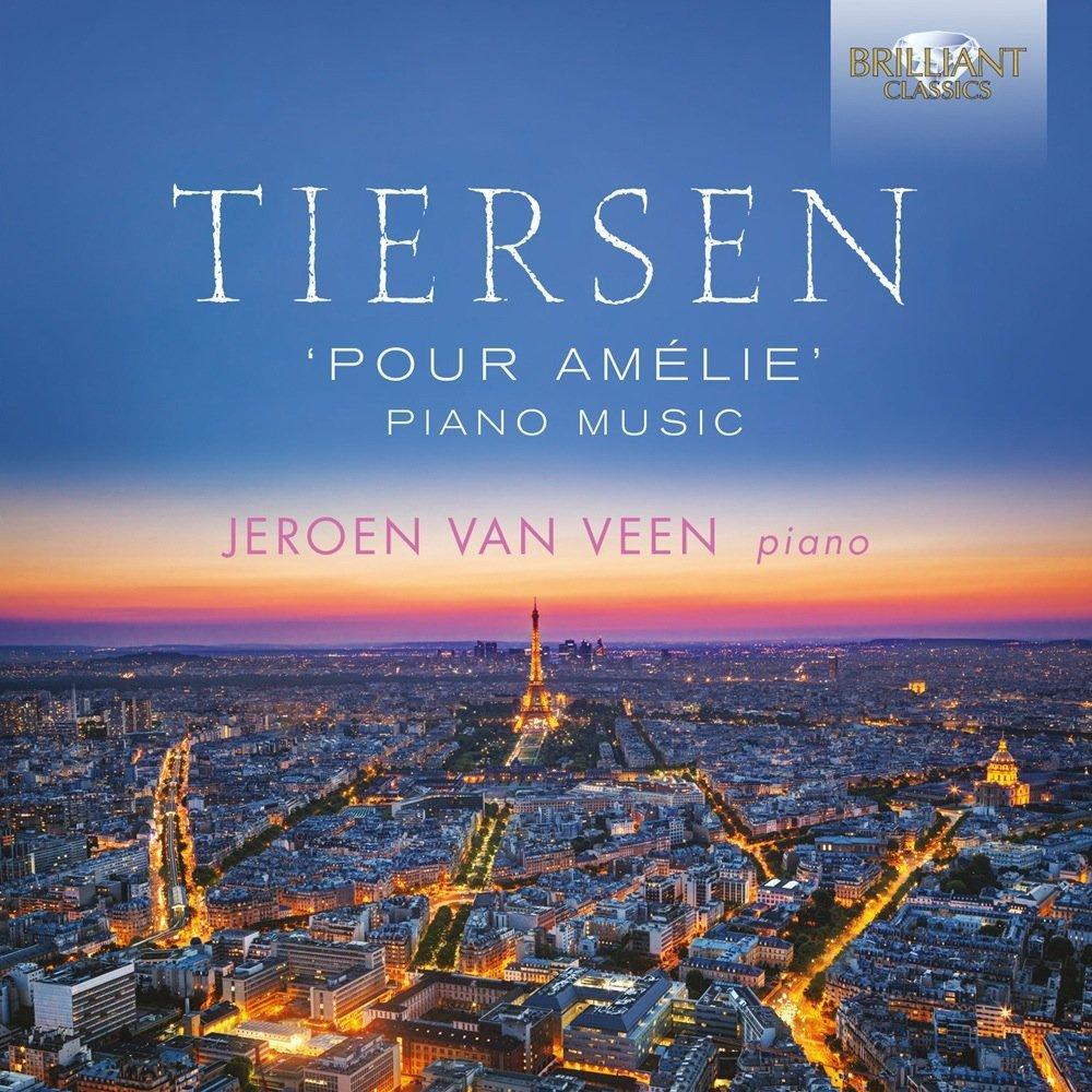Jeroen Van Veen - Tiersen: Pour Ama©lie, Piano Music - Double Cd