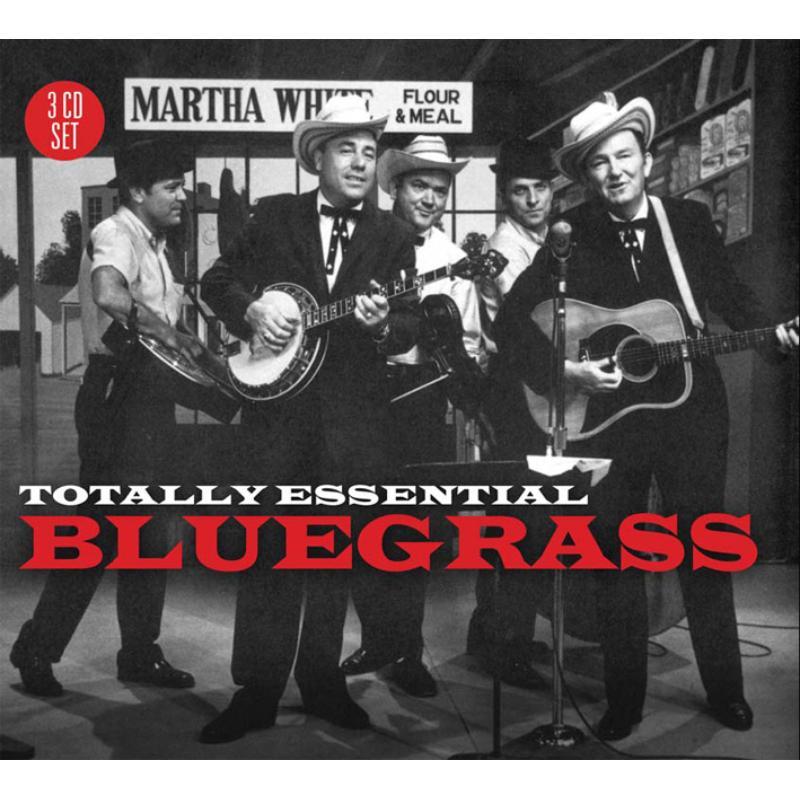Various Artists - Totally Essential Bluegrass - Triple Cd