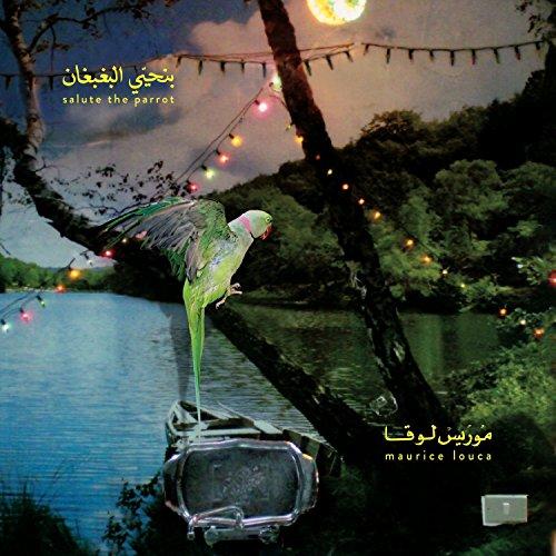 Maurice Louca - Benhayyi Al-Baghbaghan (Salute the Parrot) - Cd