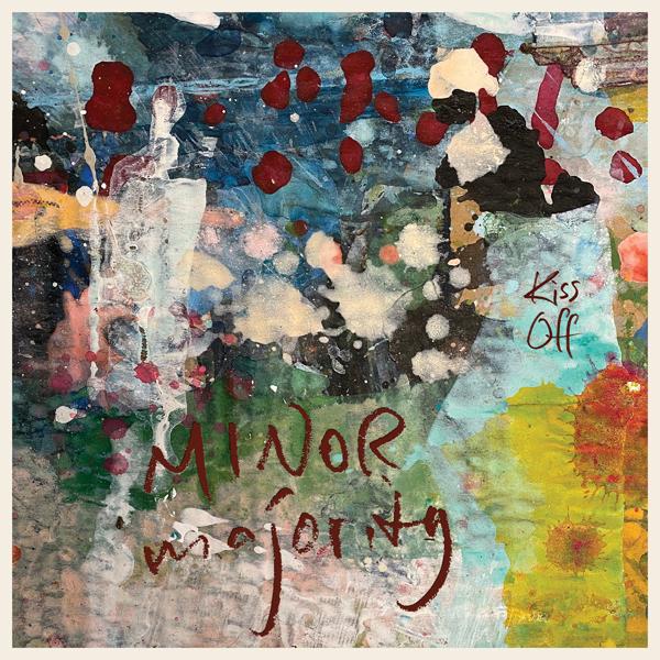 Minor Majority - Kiss Off - Lp