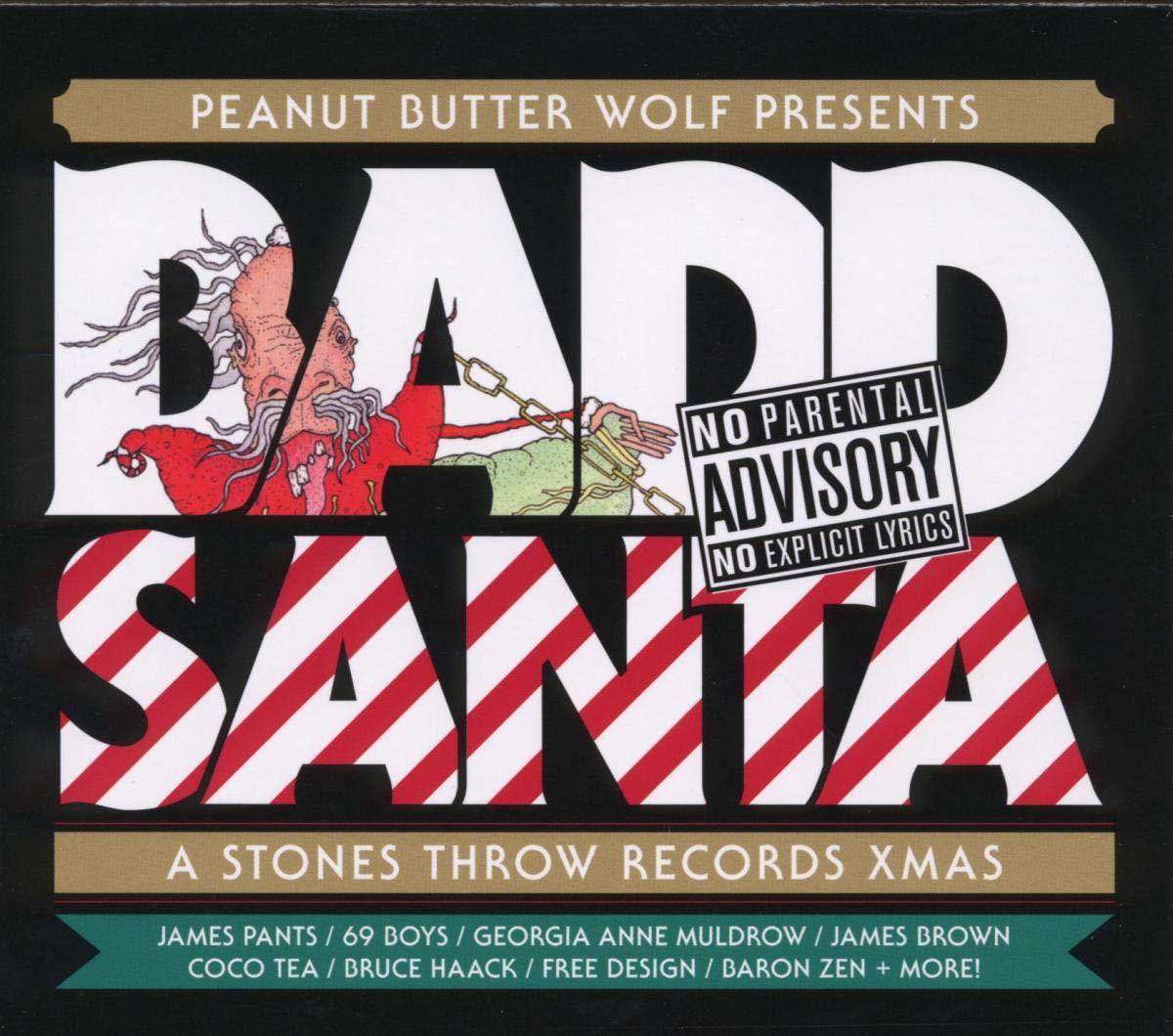 Peanut Butter Wolf - Badd Santa: A Stones Throw Records Xmas - Cd