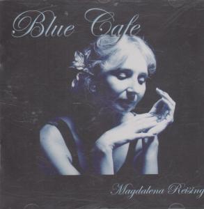 Magdalena Reising - Blue Cafe - Cd