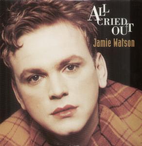 Jamie Watson - All Cried Out - 12 Inch