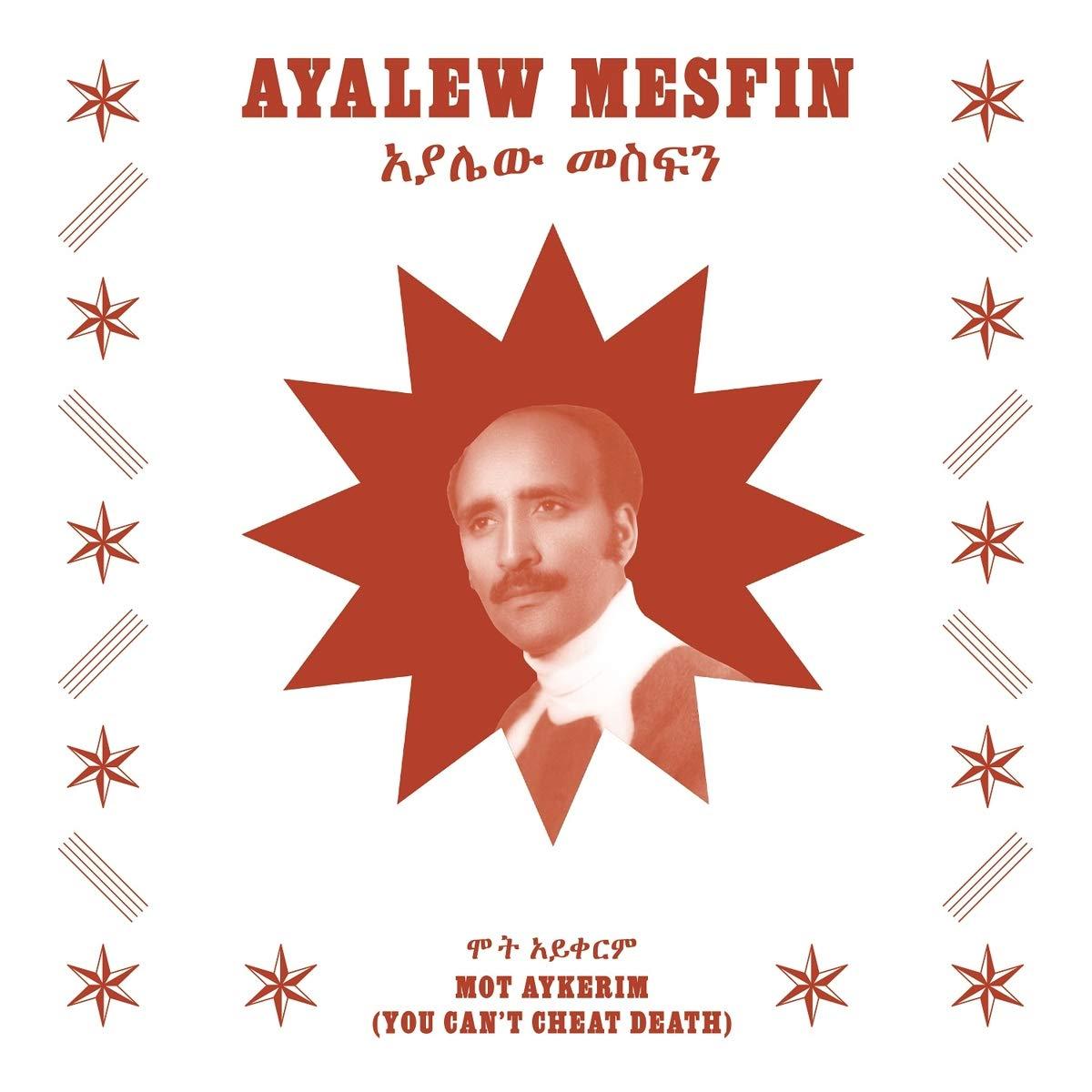 Ayalew Mesfin - Mot Aykerim (You Can't Cheat Death) - Lp