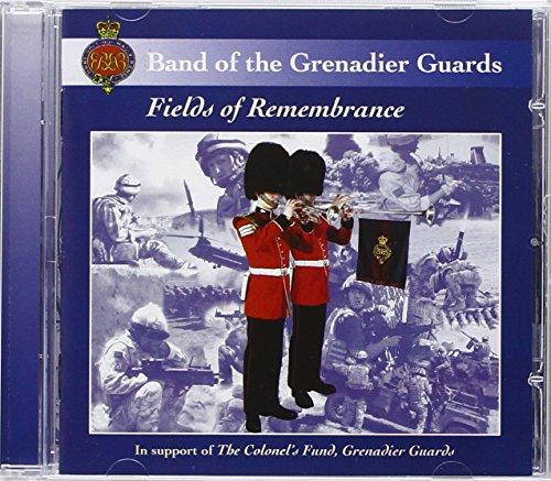 Band Of The Grenadier Guards - Fields of Remembrance - Cd