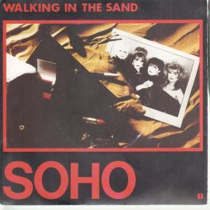 Soho (80'S Band) - Walking In The Sand - 7 Inch