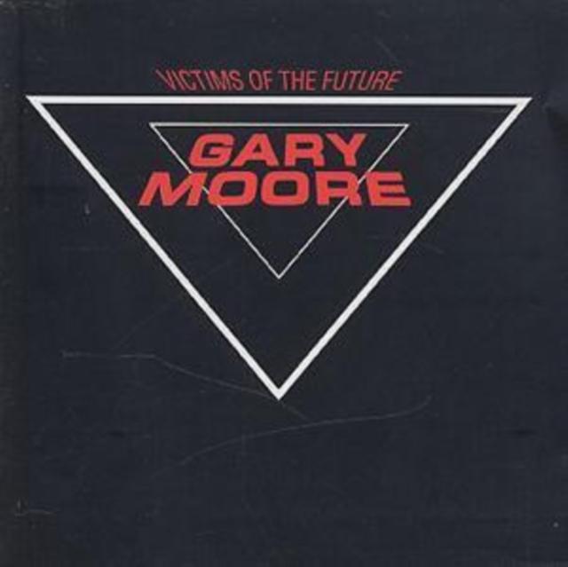 Gary Moore - Victims of the Future - Cd