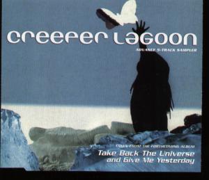 Creeper Lagoon - Take Back The Universe And Give Me Yesterday - Cd