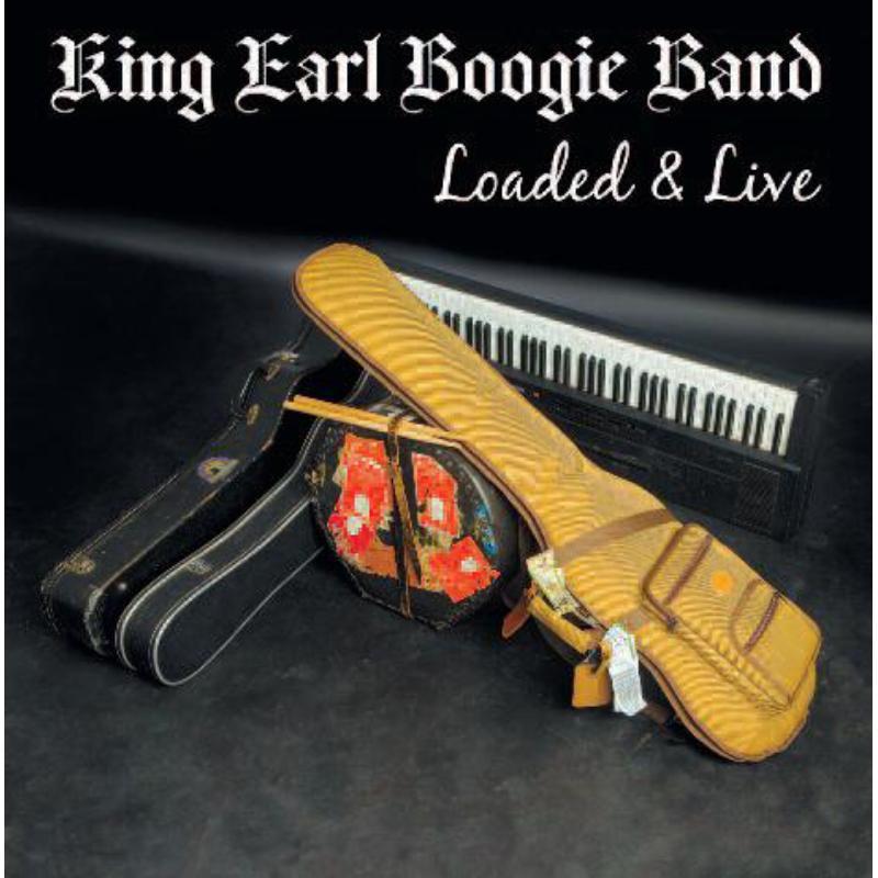 King Earl Boogie Band - Loaded & Live - Cd