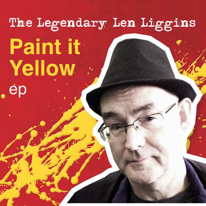 Legendary Len Liggins - Paint It Yellow - Cd