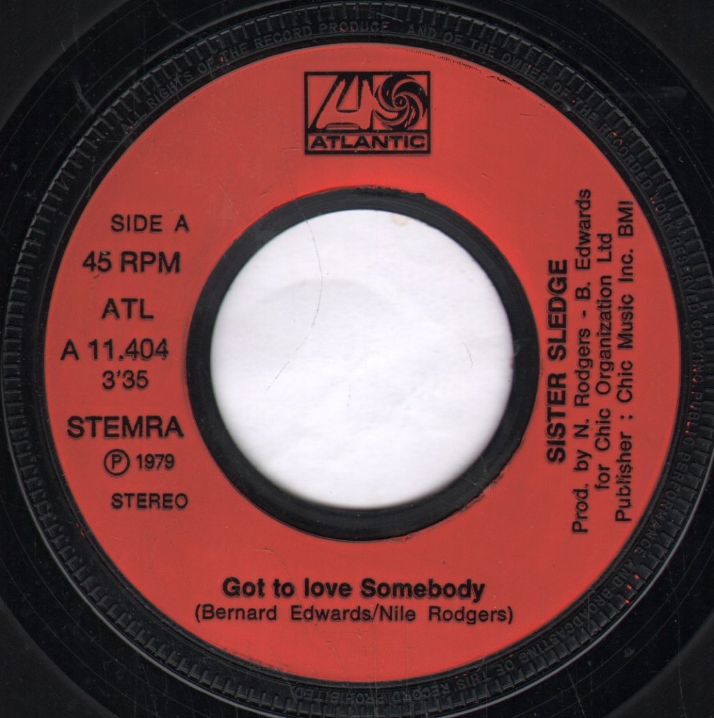 Sister Sledge - Got To Love Somebody - 7 Inch
