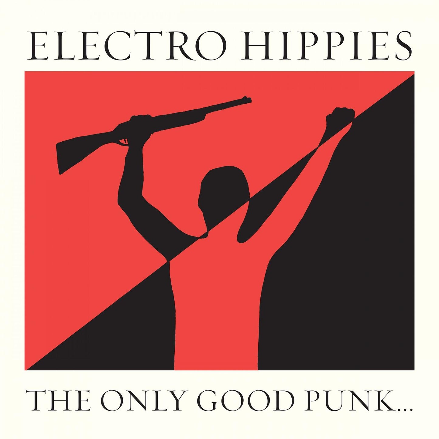 Electro Hippies - Only Good Punk … Is A Dead One - Cd
