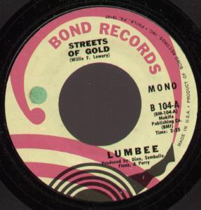 Lumbee - Streets Of Gold - 7 Inch