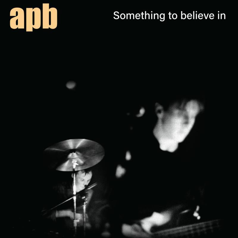 Apb - Something To Believe In - Lp