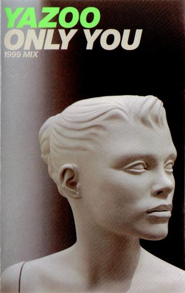 Yazoo - Only You (1999 Mix) - Cassette