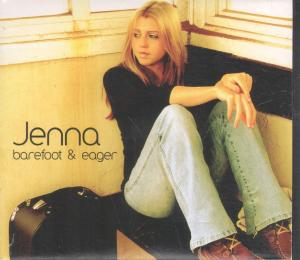Jenna - Barefoot And Eager - Cd