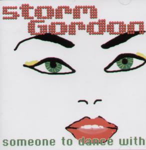 Storm Gordon - Someone To Dance With - Cd