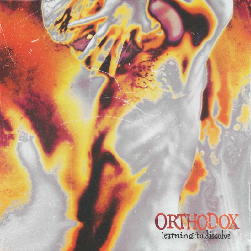 Orthodox - Learning To Dissolve - Double Lp