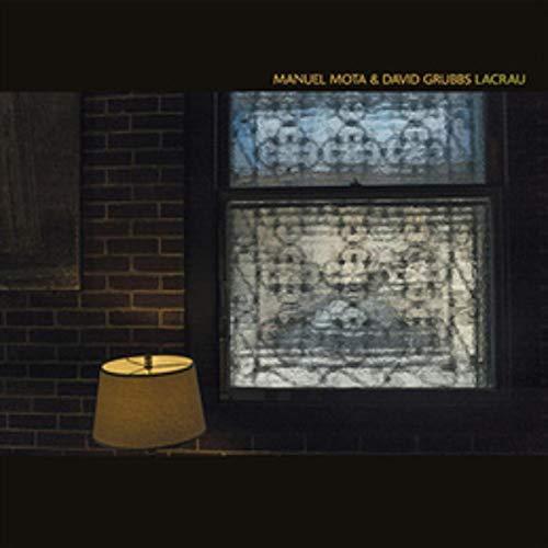 Manuel Mota & David Grubbs - Lacrau - Lp