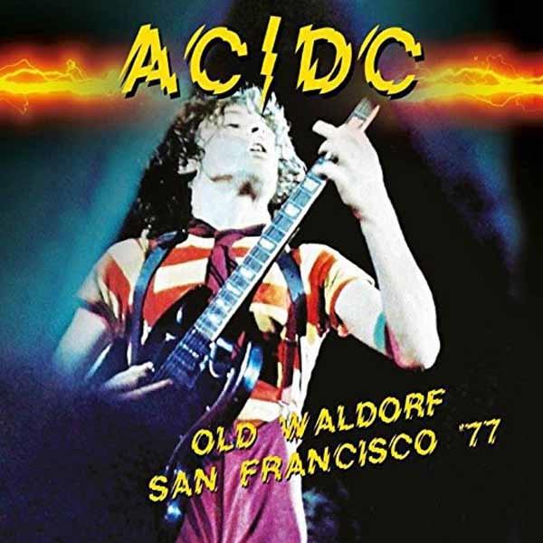 AC/DC - Old Waldorf San Francisco '77 - Cd