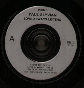 Paul Slyvian - Love Always Listens - 7 Inch