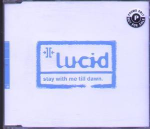 Lucid - Stay With Me Till Dawn - Cd