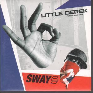 Sway (2000'S Group) - Little Derek - 7 Inch