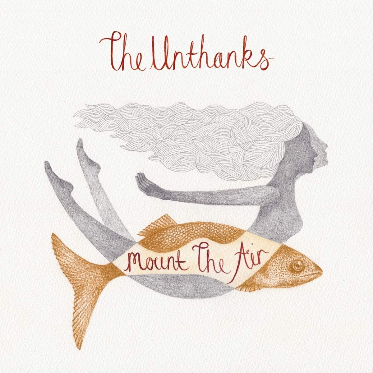 Unthanks - Mount the Air - Double Lp