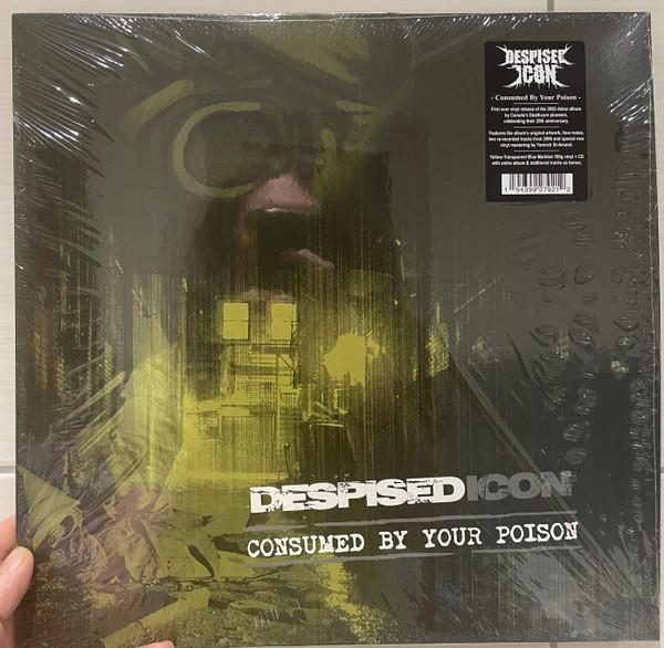 Despised Icon - Consumed By Your Poison - Lp