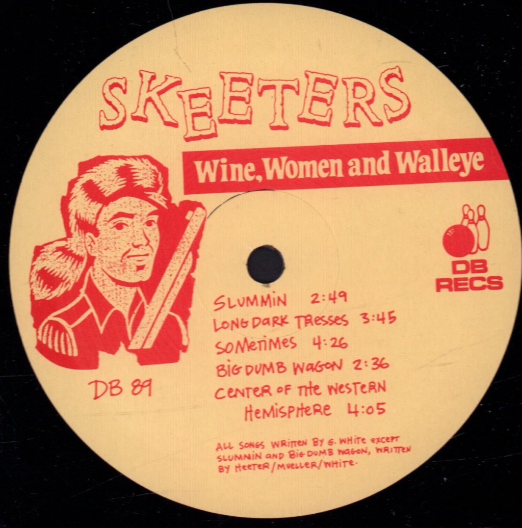 Skeeters - Wine Women And Walleye - Lp