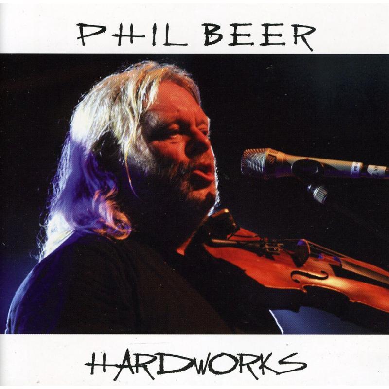 Phil Beer - Hard Works - Double Cd
