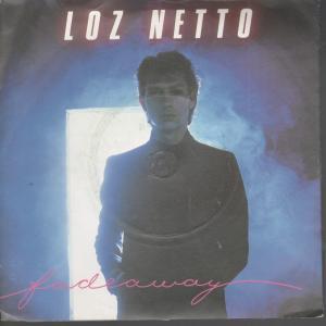 Loz Netto - Fadeaway - 7 Inch