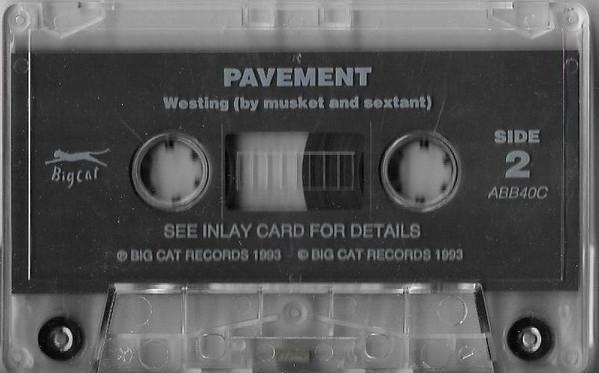Pavement - Westing (By Musket And Sextant) - Cassette