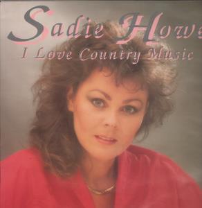 Sadie Howe - I Love Country Music - Lp