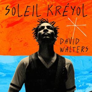 David Walters - Soleil Kréyol - Double Lp