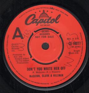 Mcguinn Clark & Hillman - Don't You Write Her Off - 7 Inch